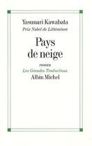 Couverture du livre « Pays de neige » de Kawabata-Y aux éditions Albin Michel