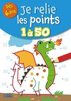 Couverture du livre « Je relie les points de 1 à 50 » de Rozenn Follio-Vrel aux éditions Lito