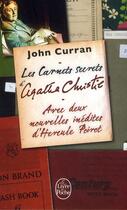 Couverture du livre « Les carnets secrets d'Agatha Christie » de John Curran aux éditions Le Livre De Poche