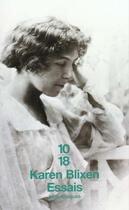 Couverture du livre « Essais » de Karen Blixen aux éditions 10/18