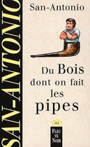 Couverture du livre « Du bois dont on fait les pipes » de San-Antonio aux éditions 12-21