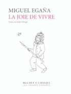 Couverture du livre « La joie de vivre » de Miguel Egana aux éditions Cahiers Dessines