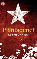 Couverture du livre « Le prisonnier » de Anne Plantagenet aux éditions J'ai Lu