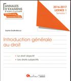 Couverture du livre « Annales et sujets d'actualité ; introduction au droit (édition 2016) » de Sophie Druffin-Bricca et Laurence-Caroline Henry aux éditions Gualino