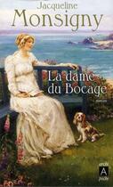 Couverture du livre « La saga des Hautefort t.2 ; la dame du bocage » de Jacqueline Monsigny aux éditions Archipoche