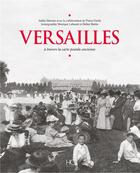 Couverture du livre « Versailles ; à travers ma carte postale ancienne » de Andre Damien aux éditions Herve Chopin