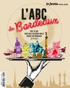 Couverture du livre « L'ABC de Bordeaux » de  aux éditions Le Festin