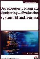 Couverture du livre « Development program monitoring and evaluation system effectiveness » de Ba Abdourahmane aux éditions Management Et Societe