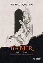 Couverture du livre « Babur : starry nights » de Pirimqul Qodirov aux éditions Nouveau Monde