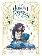 Couverture du livre « Le Jardin des fées - écrin vol. 01 et 02 » de Nora Moretti et Audrey Alwett aux éditions Drakoo