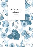 Couverture du livre « Poésies atroces et joyeuses » de Jerome Pinte aux éditions Nombre 7