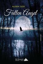 Couverture du livre « Fallen angel » de Allison Zizzo aux éditions Saint Honore Editions
