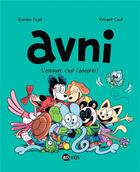 Couverture du livre « Avni Tome 10 : l'essayer, c'est l'adopter ! » de Vincent Caut et Romain Pujol aux éditions Bd Kids