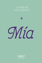 Couverture du livre « Mia » de Jules Lebrun aux éditions First