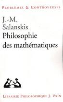 Couverture du livre « Philosophie des mathématiques » de Jean-Michel Salanskis aux éditions Vrin