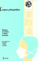 Couverture du livre « L urgence prehospitaliere » de Balagny aux éditions Arnette