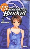 Couverture du livre « I'll generation basket t.5 ; lune hurlante » de Hiroyuki Asada aux éditions Glenat