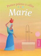 Couverture du livre « Marie » de Virginie Aladjidi et Caroline Pellissier et Eric Puybaret aux éditions Mame