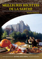 Couverture du livre « Meilleures recettes de la sarthe » de Fonteneau-Herledan aux éditions Ouest France