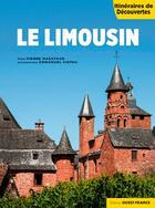 Couverture du livre « Le limousin » de Pierre Mazataud aux éditions Ouest France