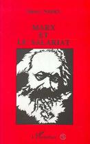 Couverture du livre « Marx et le salariat » de Henri Nadel aux éditions L'harmattan