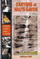 Couverture du livre « Canyons de Haute-Savoie (2e édition) » de  aux éditions Gap