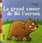 Couverture du livre « Le grand amour de Bô l'ourson » de Claire Clement aux éditions Bayard Jeunesse