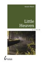 Couverture du livre « Little heaven » de Romain Meleck aux éditions Societe Des Ecrivains