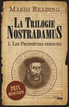 Couverture du livre « La trilogie Nostradamus Tome 1 : les prophéties perdues » de Mario Reading aux éditions Le Cherche-midi