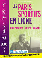 Couverture du livre « Les paris sportifs en ligne ; comprendre, jouer, gagner » de Quentin Toulemonde aux éditions Amphora