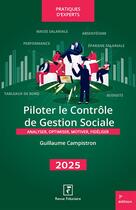 Couverture du livre « Piloter le contrôle de la gestion sociale (édition 2025) » de Guillaume Campistron aux éditions Revue Fiduciaire