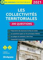 Couverture du livre « 200 questions sur les collectivités territoriales (édition 2021) » de Lestideau Ludovic aux éditions Studyrama