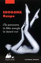 Couverture du livre « L'île panorama, la bête aveugle, le lézard noir » de Ranpo Edogawa aux éditions Picquier