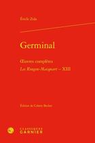 Couverture du livre « Germinal ; oeuvres complètes ; 