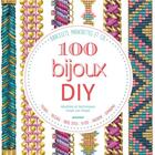 Couverture du livre « 100 bijoux DIY ; modèles et techniques étape par étape » de  aux éditions Mango