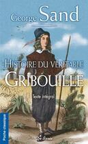 Couverture du livre « Histoire du véritable Gribouille » de George Sand aux éditions De Boree