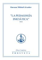 Couverture du livre « La Pedagogía Iniciática » de Omraam Mikhael Aivanhov aux éditions Prosveta