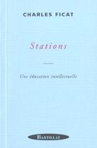 Couverture du livre « Stations » de Charles Ficat aux éditions Bartillat