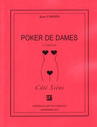 Couverture du livre « Poker de dames » de Jean Cassies aux éditions Art Et Comedie
