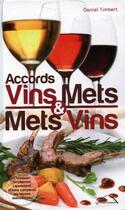 Couverture du livre « Mets et vins ou vins et mets » de Daniel Timbert aux éditions Presse Vie Quotidienne