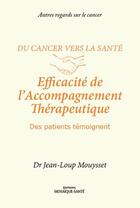 Couverture du livre « Efficacité de l'accompagnement thérapeutique » de Jean-Loup Mouysset aux éditions Mosaique Sante