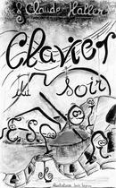 Couverture du livre « Claviers du soir... espoir » de Claude Haller aux éditions Do Bentzinger