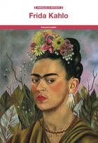 Couverture du livre « Frida Kahlo » de Frida Kahlo aux éditions Fage