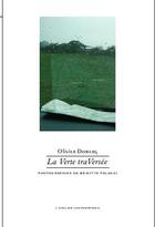 Couverture du livre « La verte traversée » de Brigitte Palaggi et Olivier Domerg aux éditions Atelier Contemporain