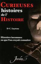 Couverture du livre « Curieuses histoires de l'histoire » de Luytens D-C. aux éditions Jourdan