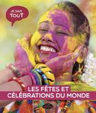 Couverture du livre « Les fêtes et célébrations du monde » de Naila Aberkan aux éditions Les Malins