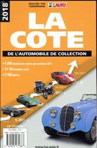 Couverture du livre « La cote de l'automobile de collection (édition 2018) » de  aux éditions Edifree