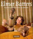 Couverture du livre « Elmer batters: from the tip of the toes to the top of the hose-trilingue - fo » de  aux éditions Taschen