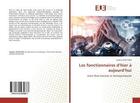 Couverture du livre « Les fonctionnaires d'hier a aujourd'hui - entre l'etat fonction et l'entrepreneuriat » de Ouattara Seydou aux éditions Editions Universitaires Europeennes