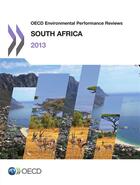 Couverture du livre « South Africa 2013 ; OECD environmental performance reviews » de Ocde aux éditions Ocde